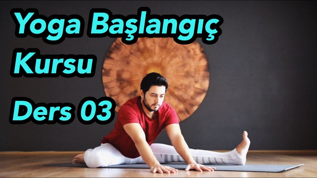 Yoga Kursu | Yoga Ultra Başlangıç Ders 03 (Bacak Esnetmeleri)