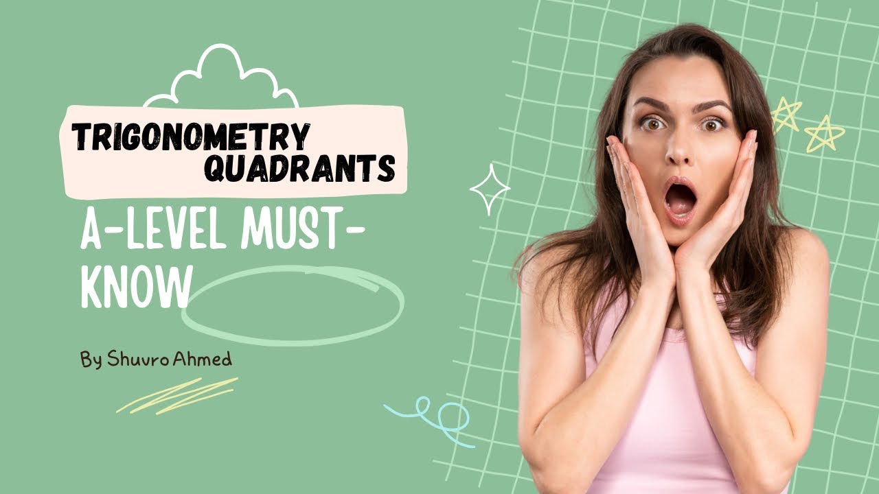 Trigonometric Quadrants Made Easy | IGCSE & A level | Edexcel & Cambridge