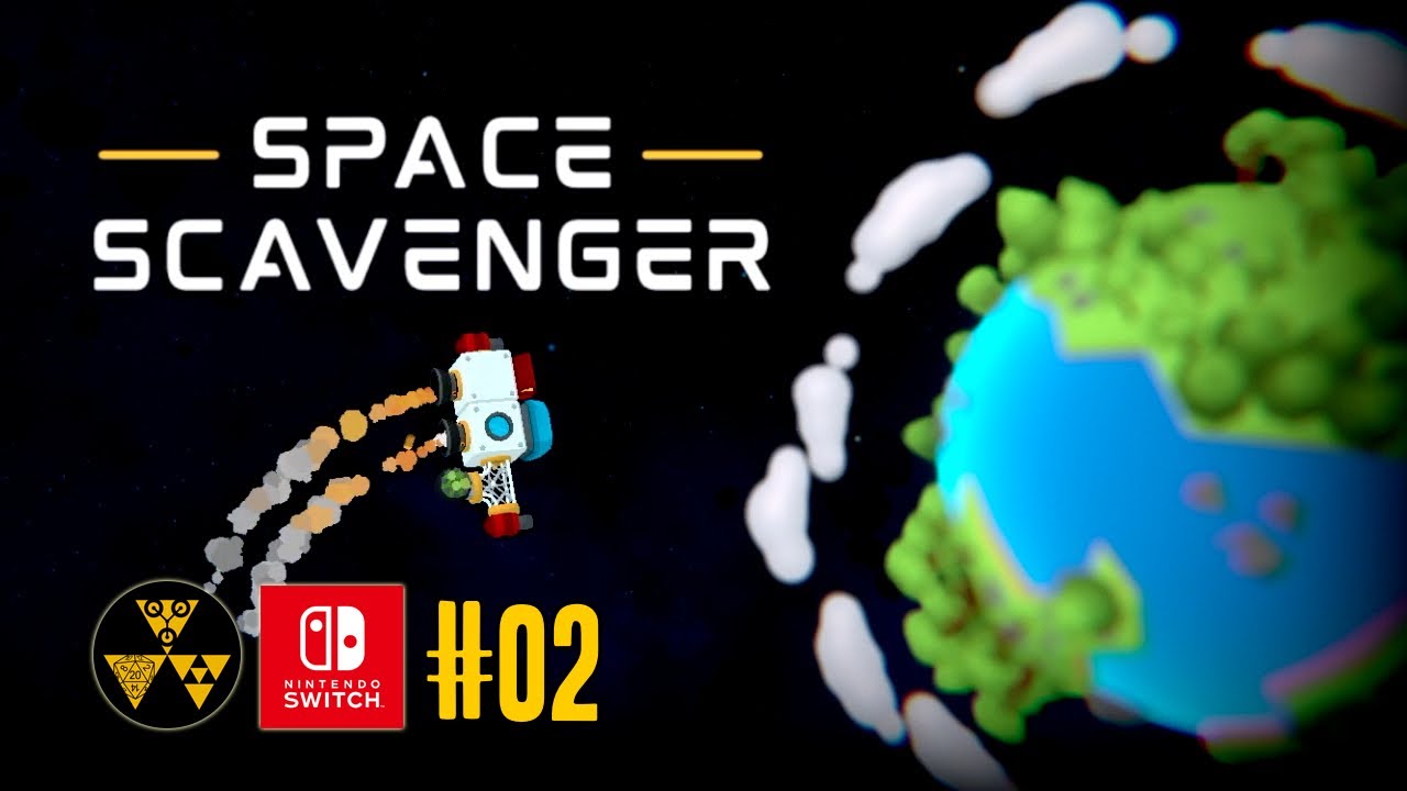 Space Scavenger #02 | Nintendo Switch Gameplay