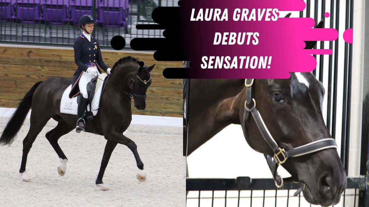 FIRST LOOK: Laura Graves Debuts SenSation HW At The World Equestrian Center