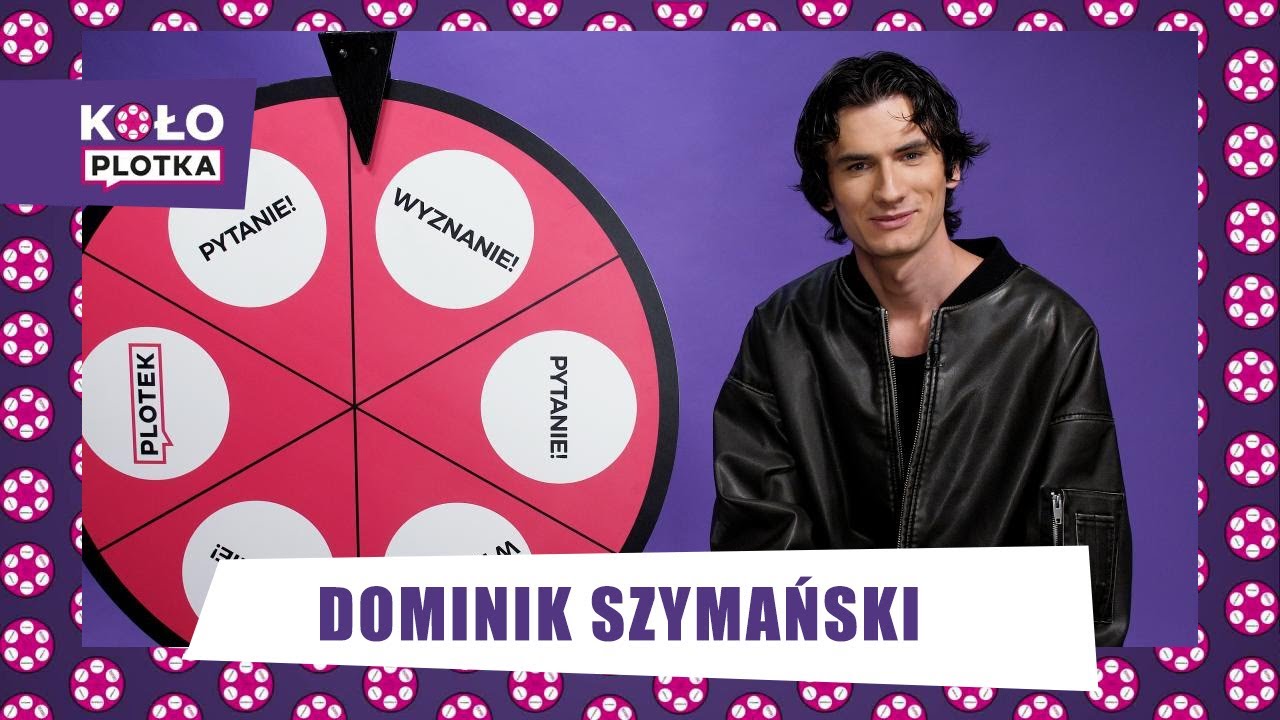 Kto najwięcej się kł&oacute;cił w domu modeli i modelek? I czego zawsze brakowało ? Dominik Szymański