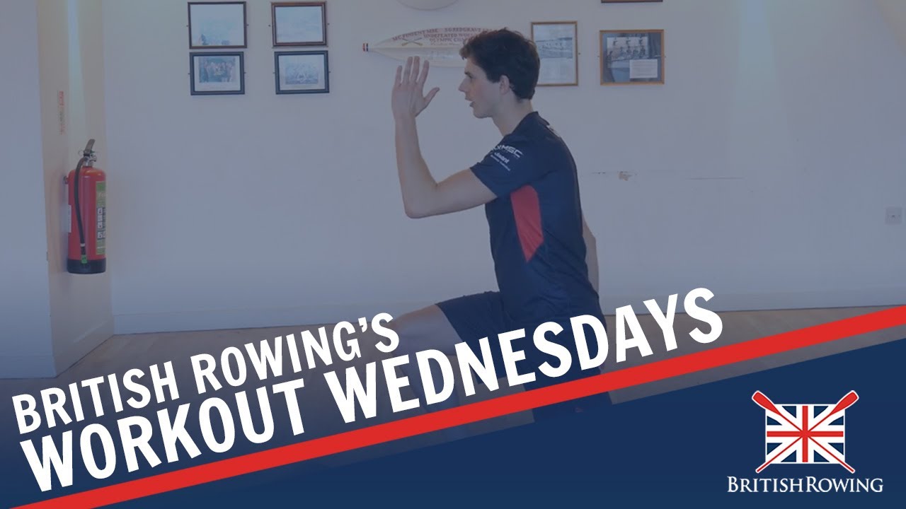 British Rowing Workout Wednesday #3 - Lower Body Workout