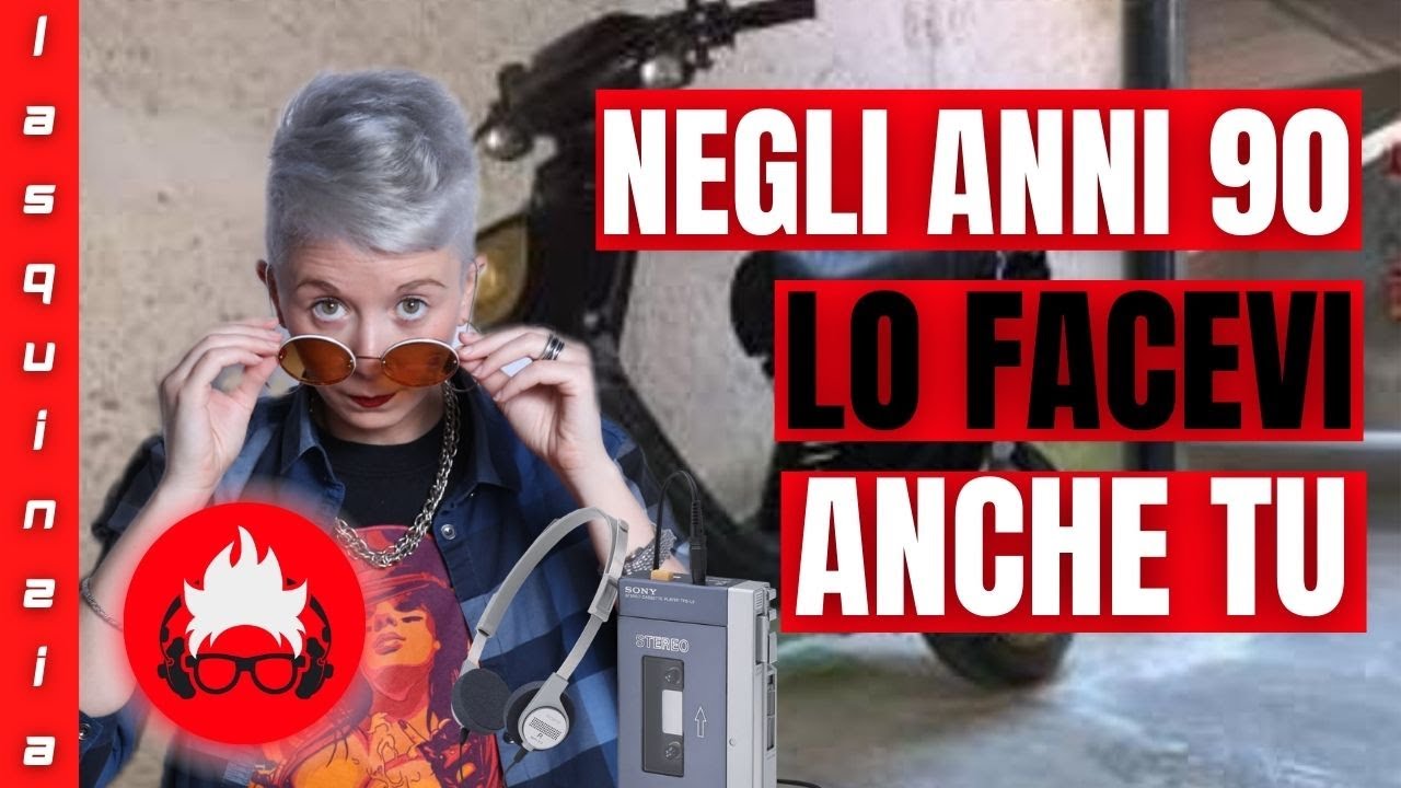 CHE NE SANNO I 2000 DELLA VITA NEGLI ANNI '90?