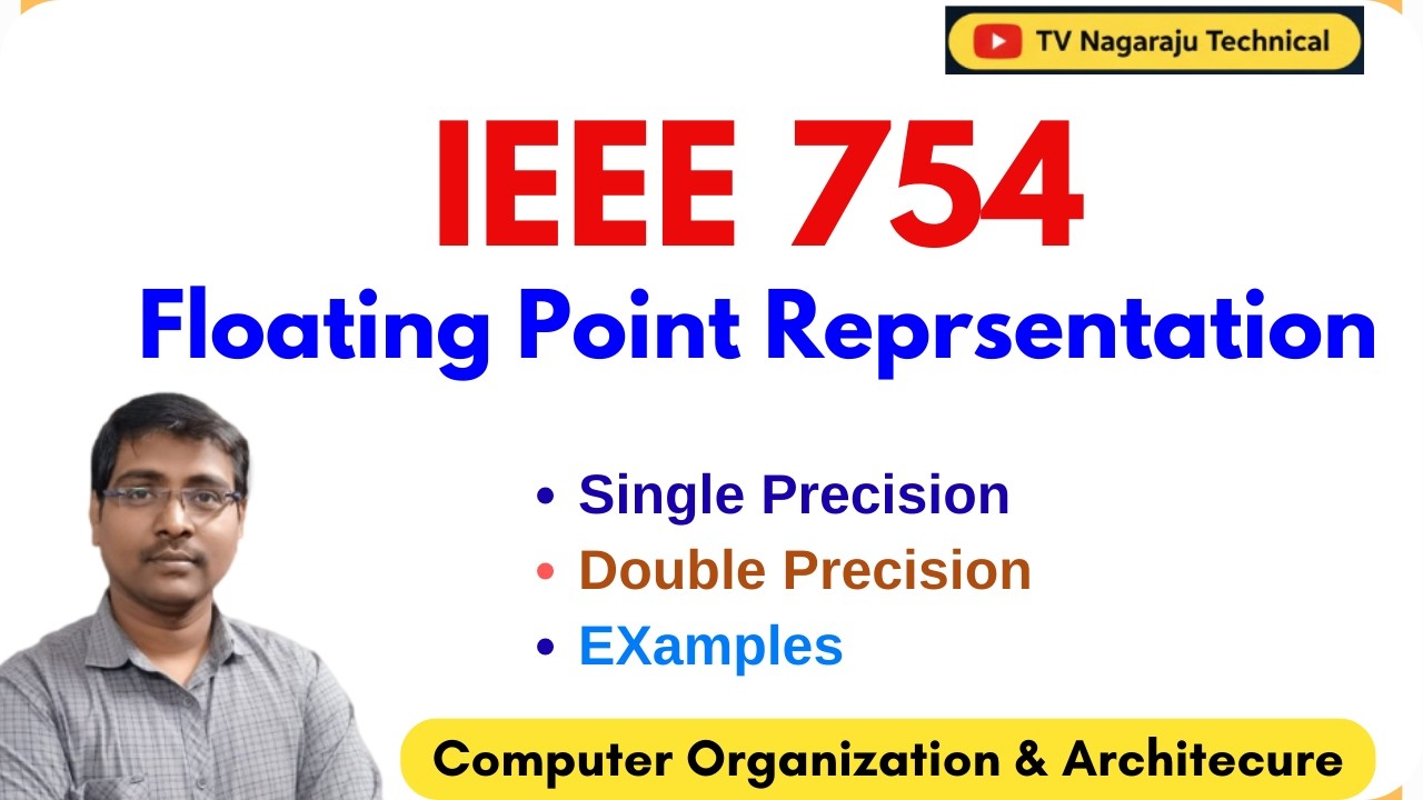 IEEE 754 Floating Point Representation | Single Precision & Double Precision | Computer Organization