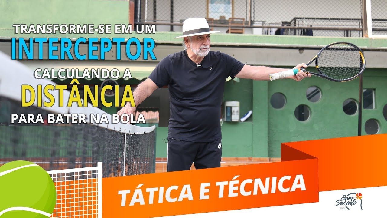 Aprenda a ser um interceptor no tênis - Blog Bem Sacado