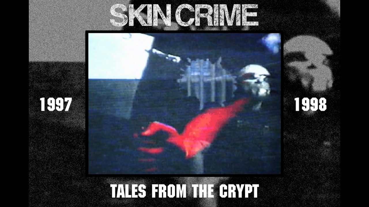 SKIN CRIME - tales from the crypt - 1997/1998 - HOSPITAL PRODUCTIONS
