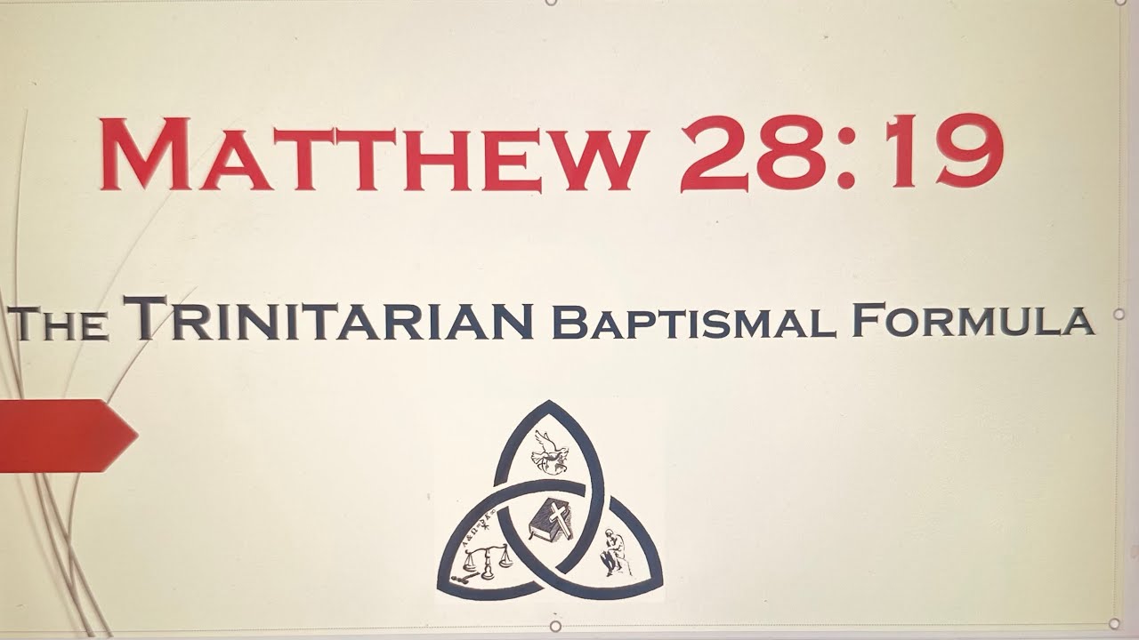 Matthew 28 19: The Trinitarian Baptismal Formula, contra Oneness-unitarianism