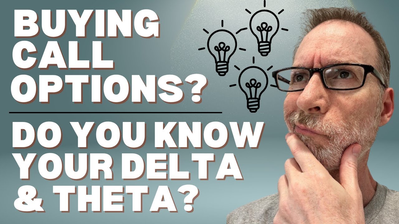 Buying Call Options - Better Know These Greeks!