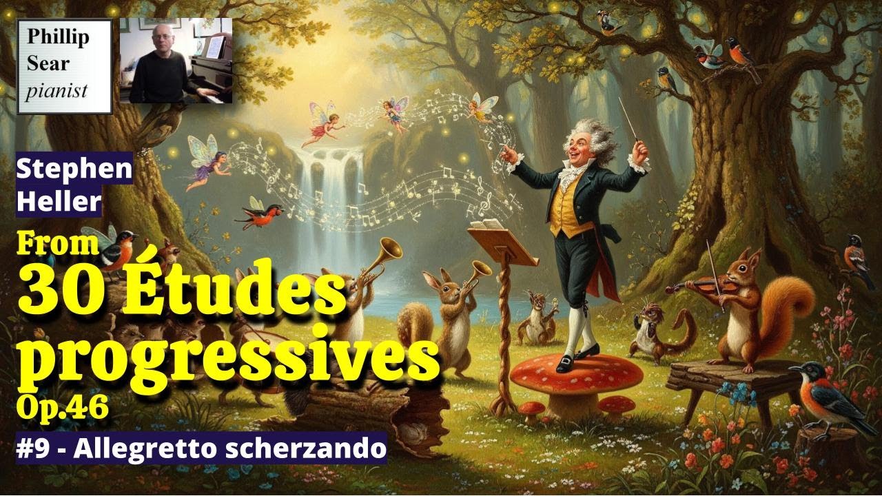 Stephen Heller: 30 Études progressives, Op.46: 9 - Allegretto scherzando