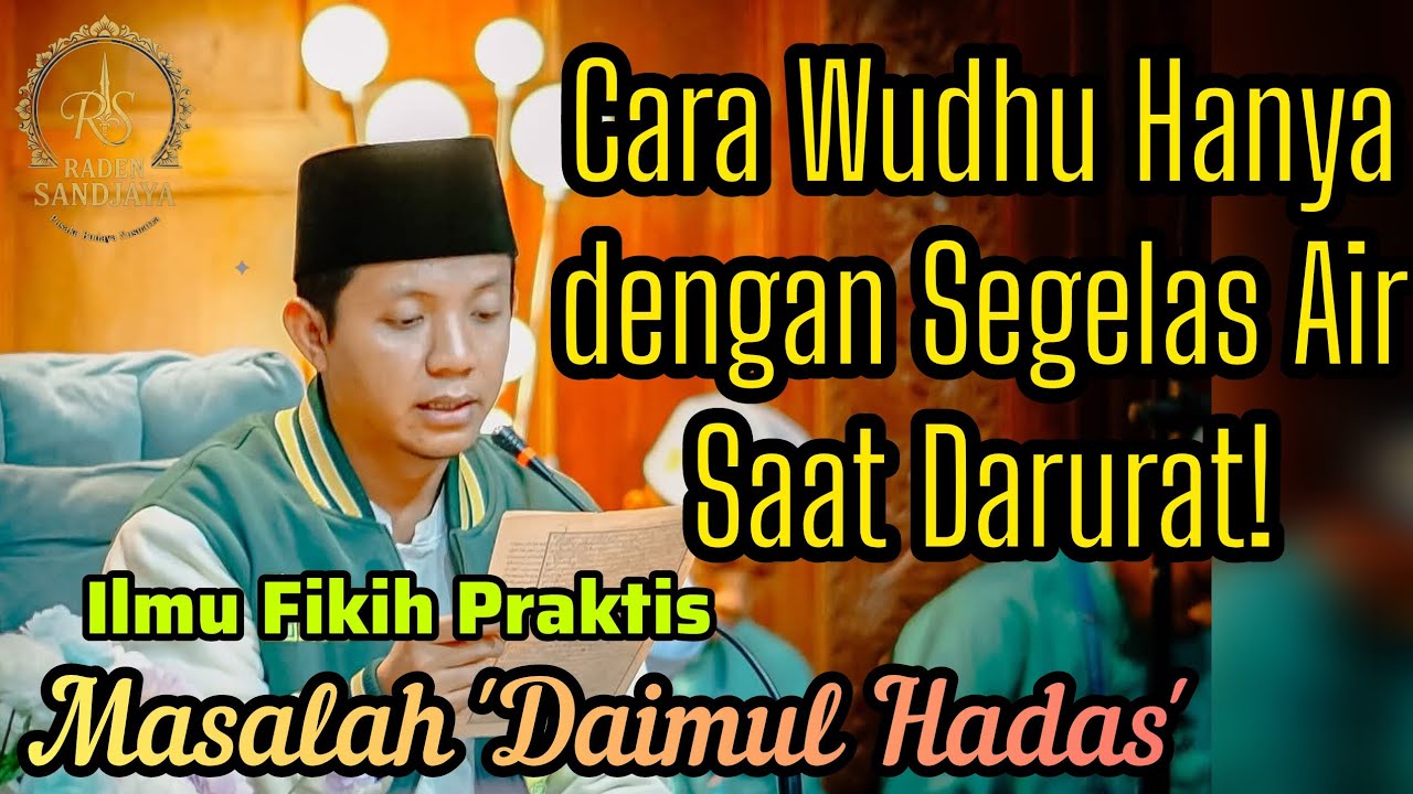 Sudah Benarkah Wudhu Kita? Kupas Tuntas Syarat & Fardu Wudhu (Kitab Irsyadul Ibad)