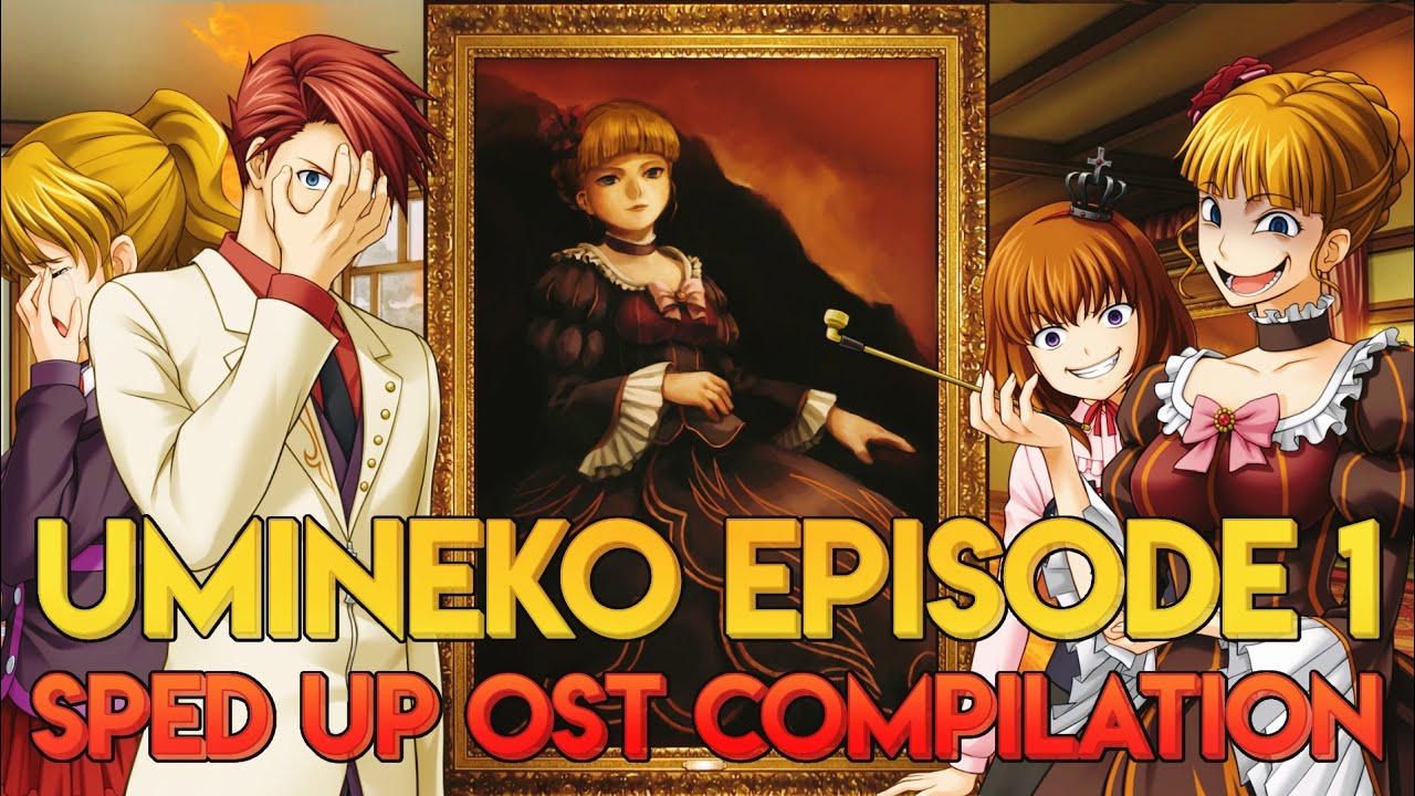 Umineko no Naku Koro ni Episode 1 - Sped up OST Compilation