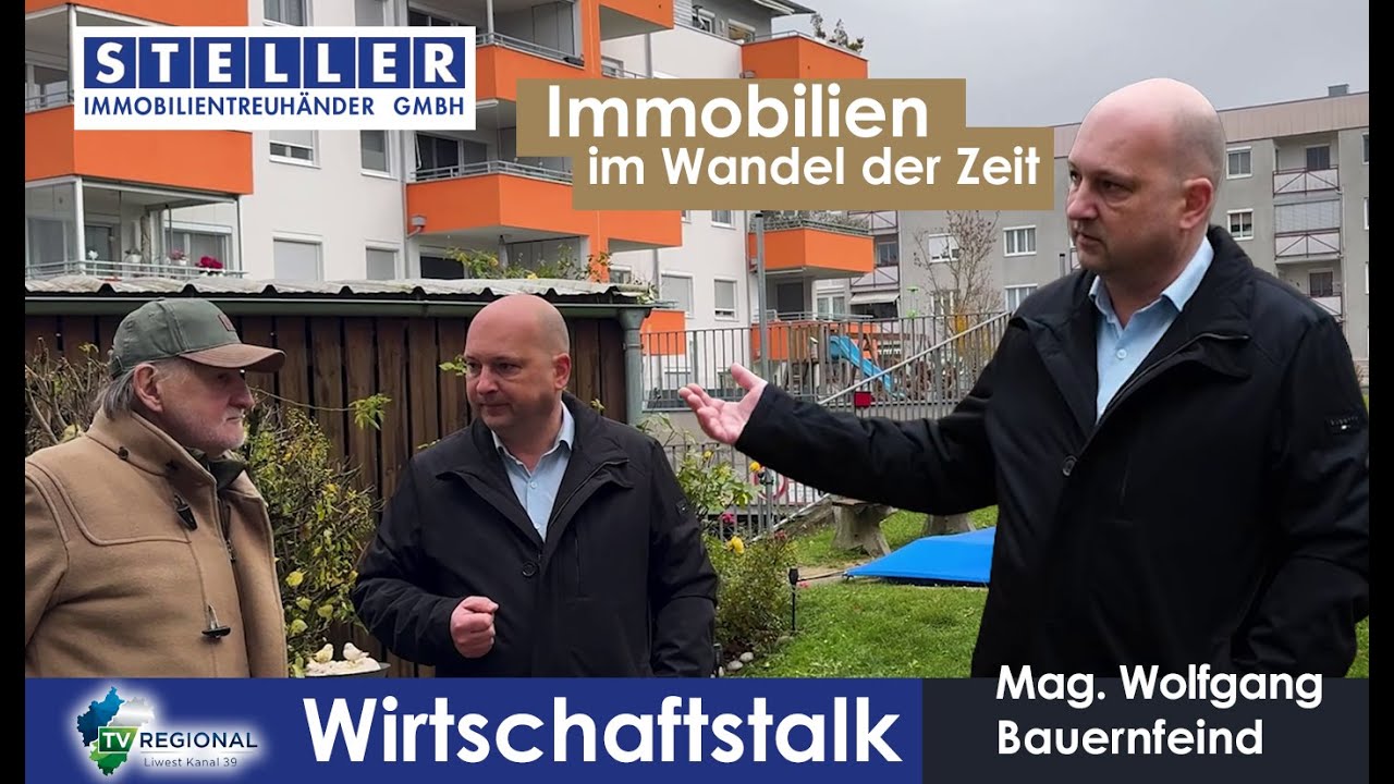 WIRTSCHAFTSTALK mit Mag. Wolfgang Bauernfeind - STELLER Immobilientreuhänder