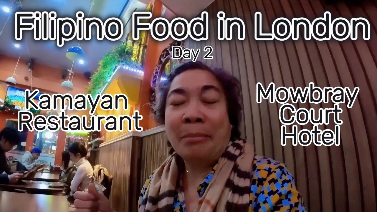 Filipino Food in London: Kamayan Restaurant & Mowbray Court Hotel Review (Day 2)