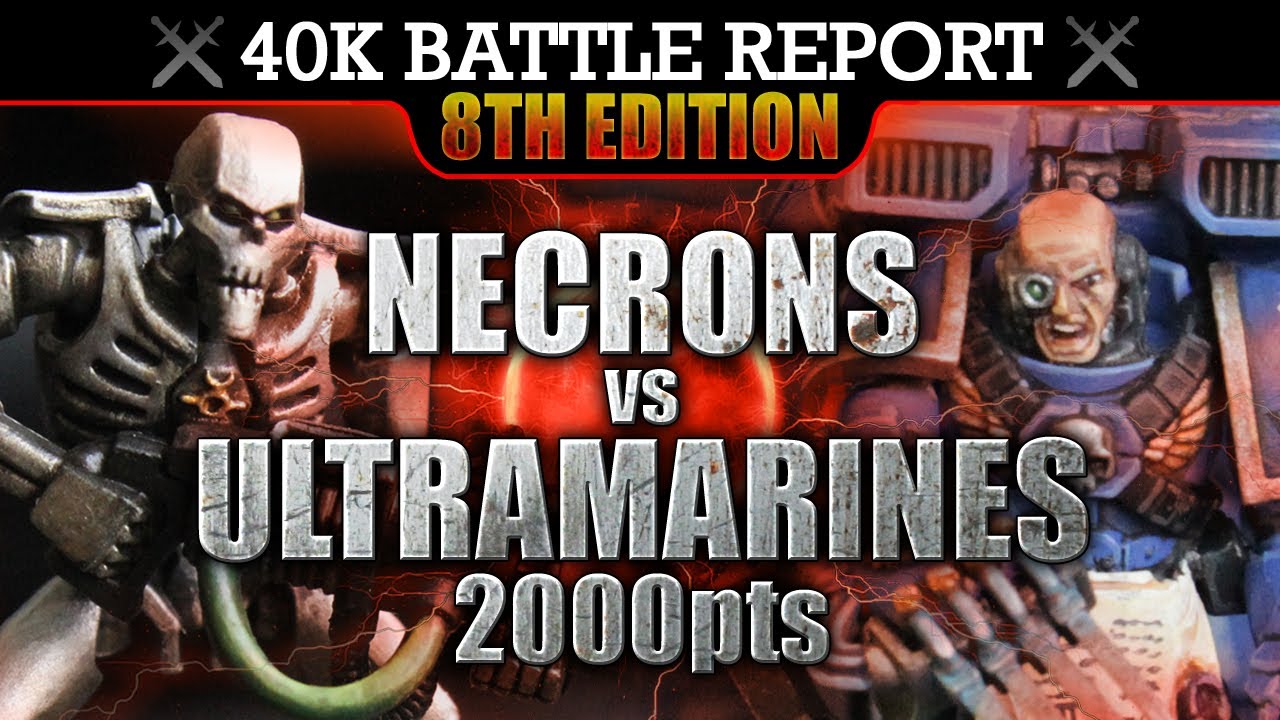 Ultramarines vs Necrons Warhammer 40K Battle Report THE SCOURING! 8th Edition 2000pts | HD