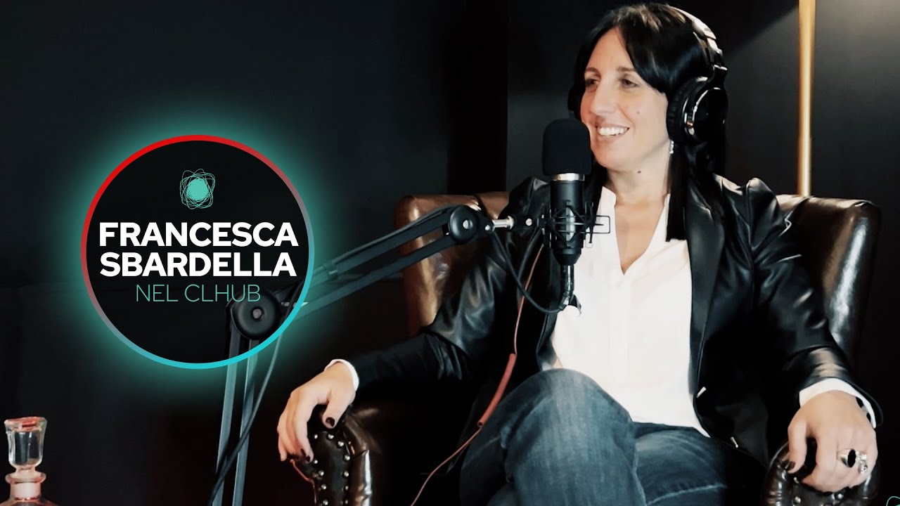 St.2 / Ep.3 / FRANCESCA SBARDELLA - UN PO&rsquo; SINDACA, UN PO&rsquo; LADY OSCAR / CLHUB PODCAST
