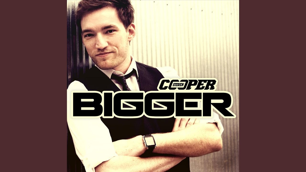 Bigger