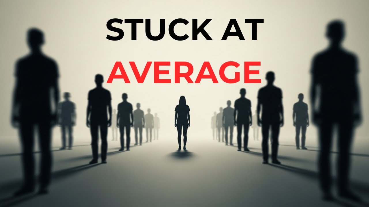 Why Most People Stay Average Their Entire Lives