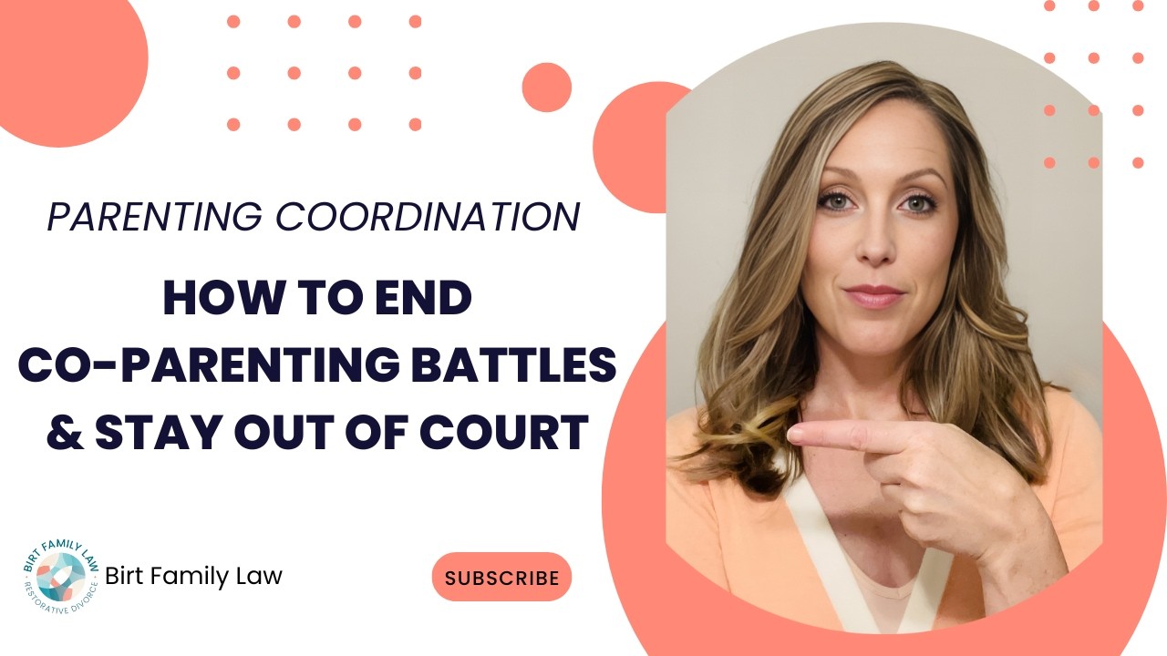 How To End Co-Parenting Battles & Stay Out Of Court | Parenting Coordination In IL