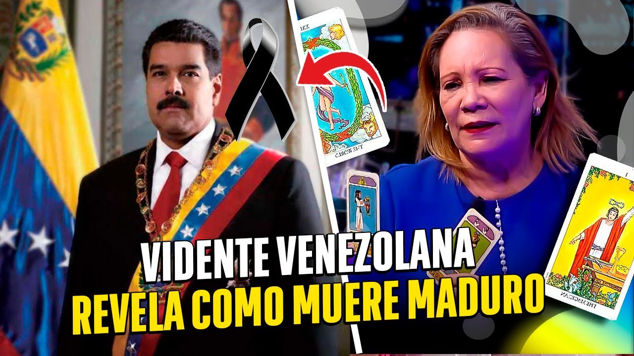 VIDENTE VENEZOLANA REVELA COMO MUERE NICOLÁS MADURO