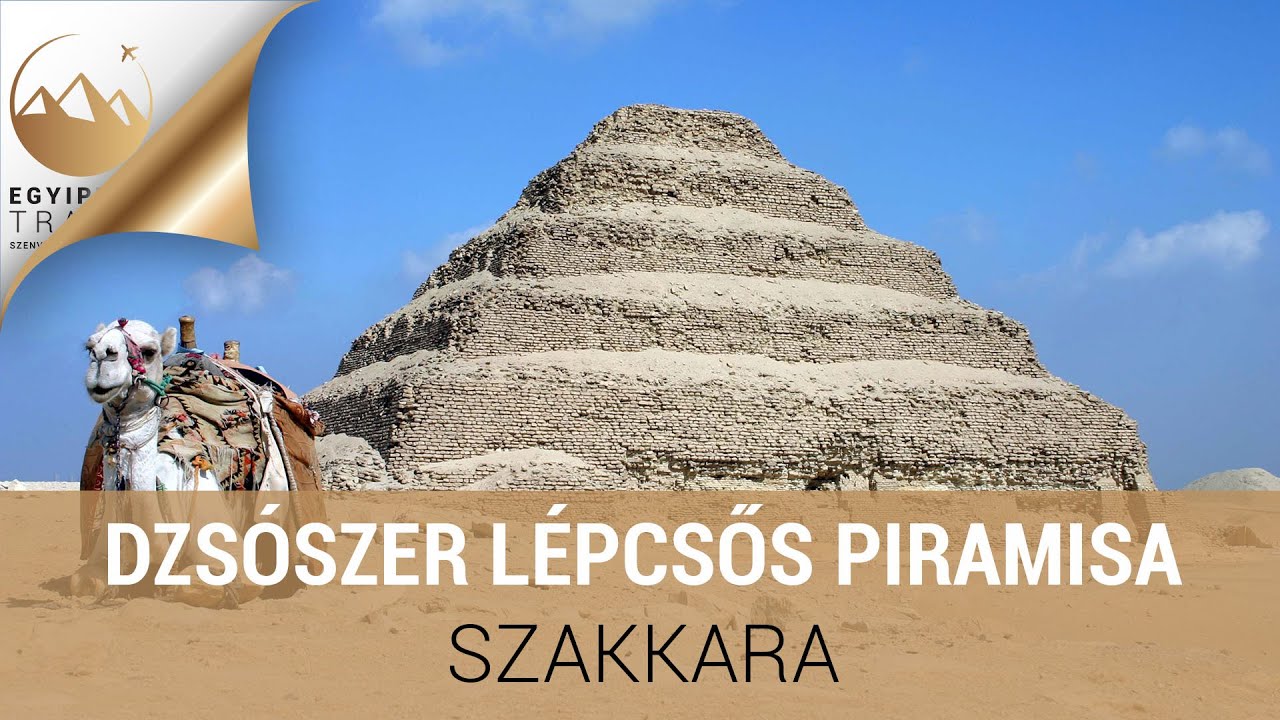 Dzsószer lépcsős piramisa | Szakkara | Egyiptom Travel