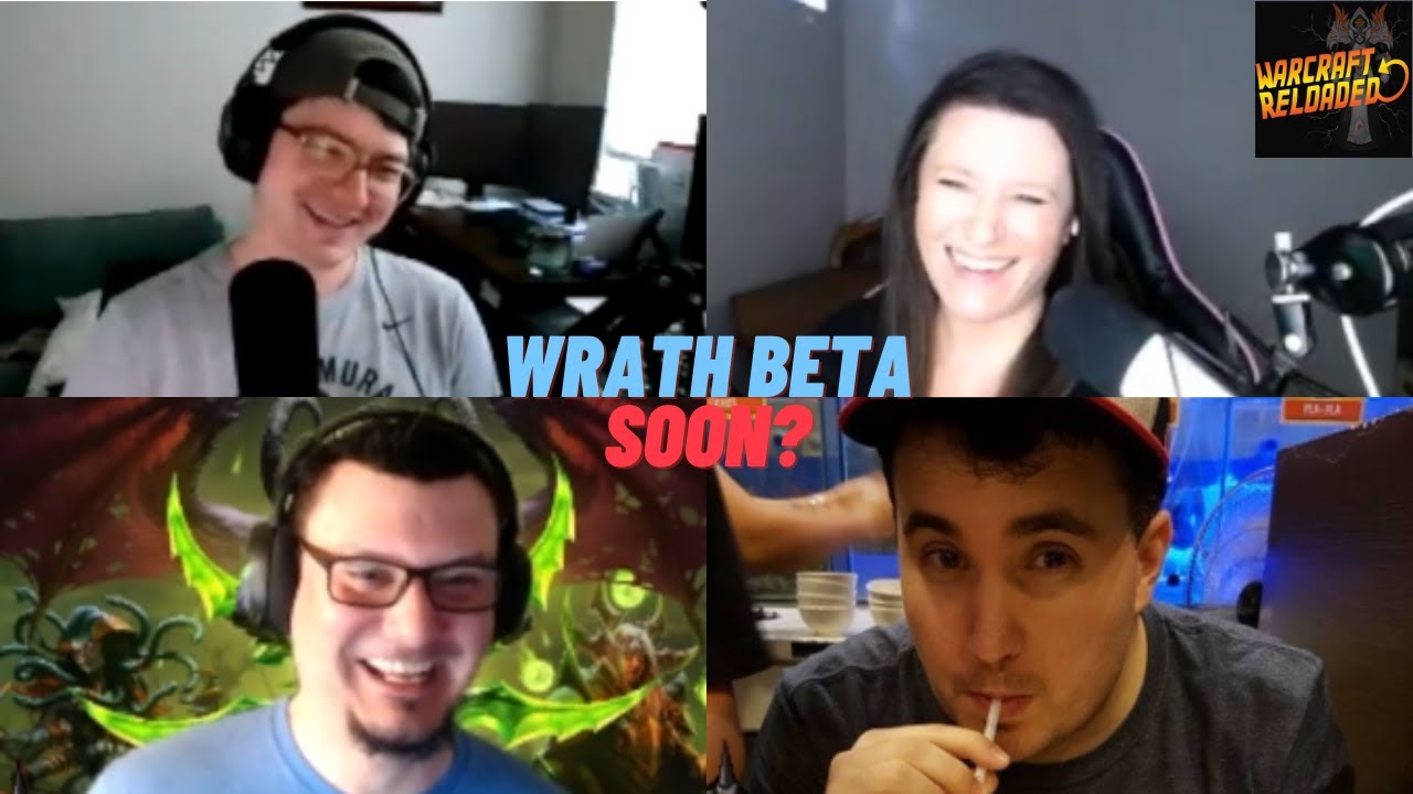 Wrath Beta Soon? | Warcraft Reloaded Clips