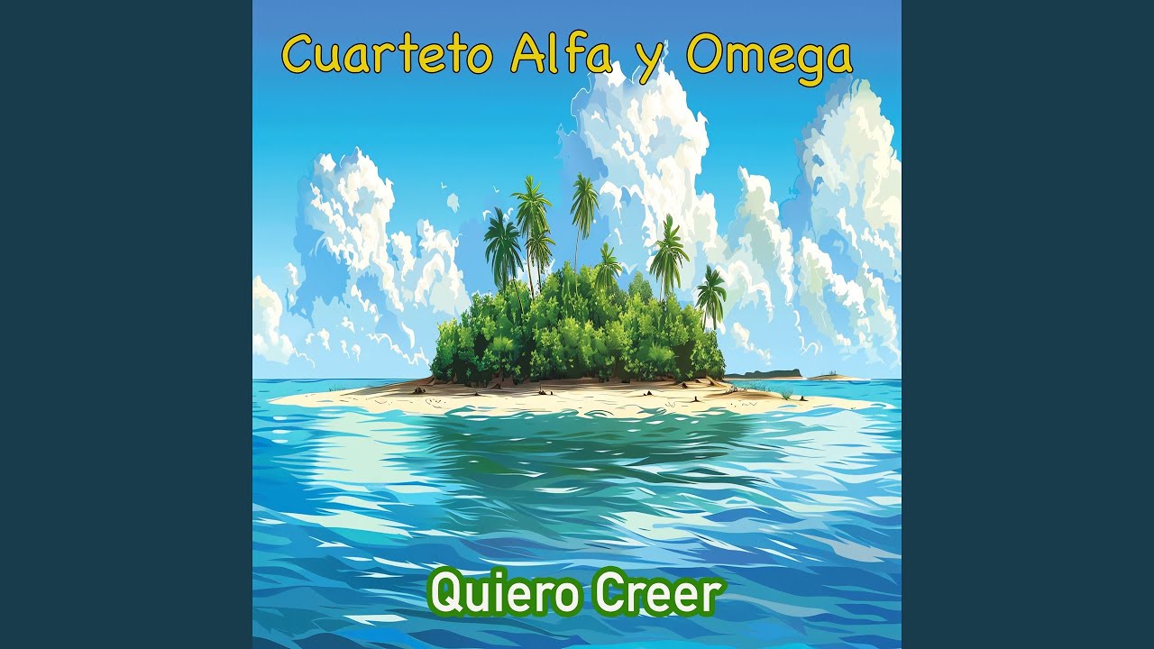 Quiero Creer