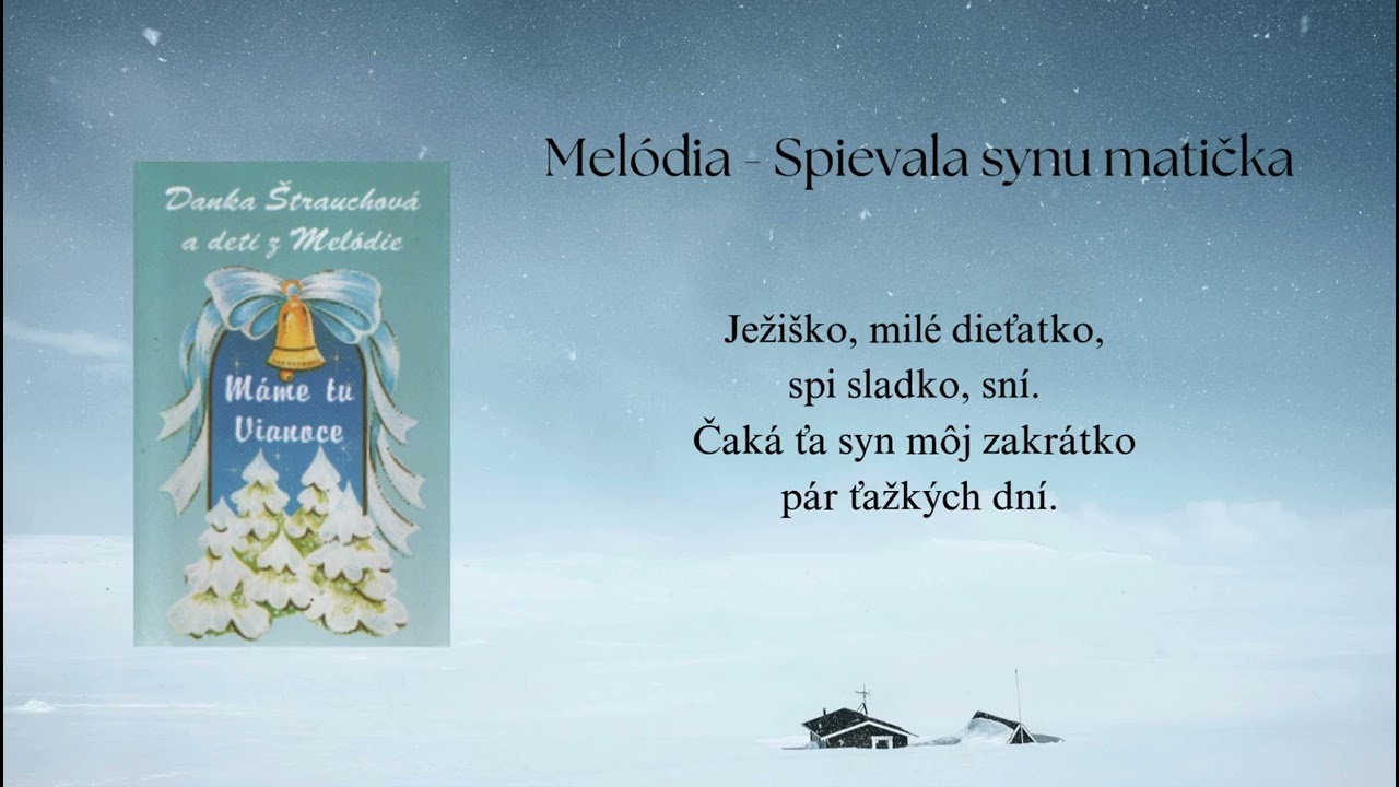 Danka Štrauchová a deti z Melódie - Spievala synu matička
