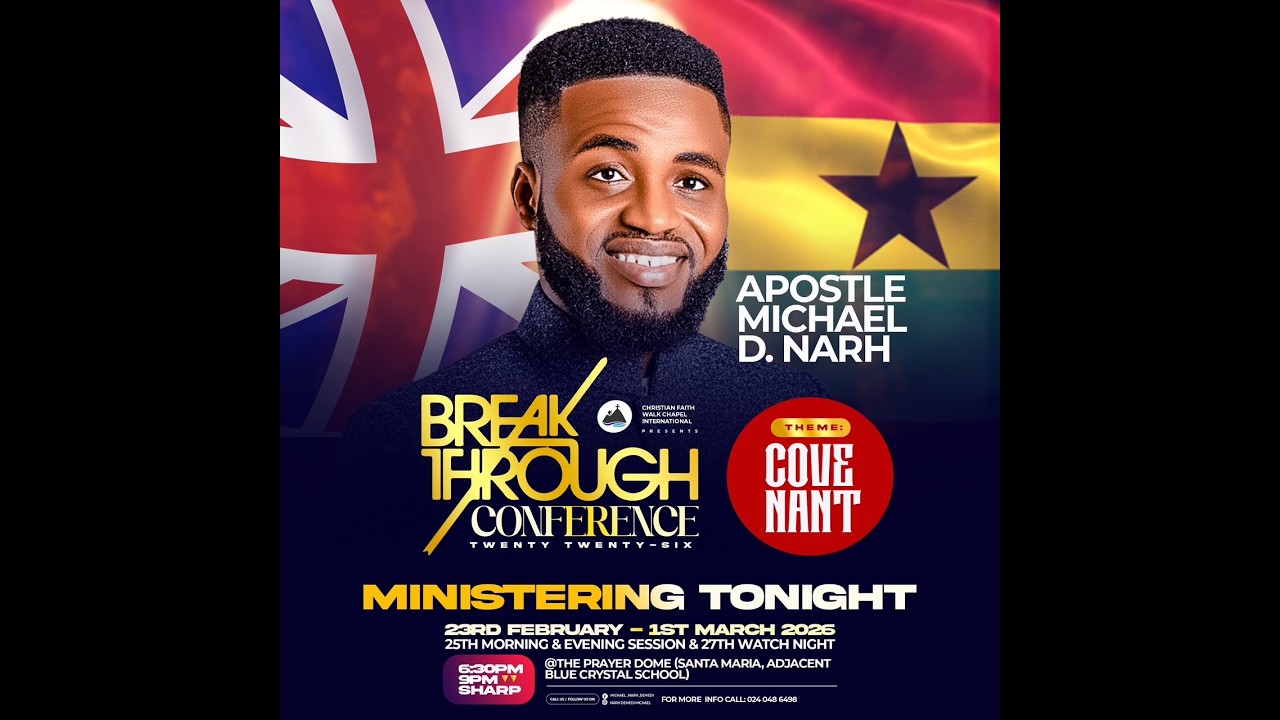 DAY 5 || BREAK THROUGH CONFERENCE || APOSTLE MICHEAL D. NARH || THE PRAYER DOME || 27/2/2026.