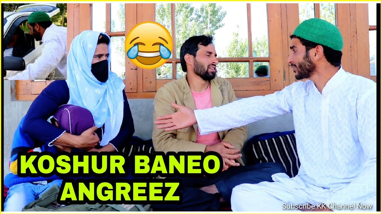 Koshur Baneo Angreez - Kashmiri kalkharabs