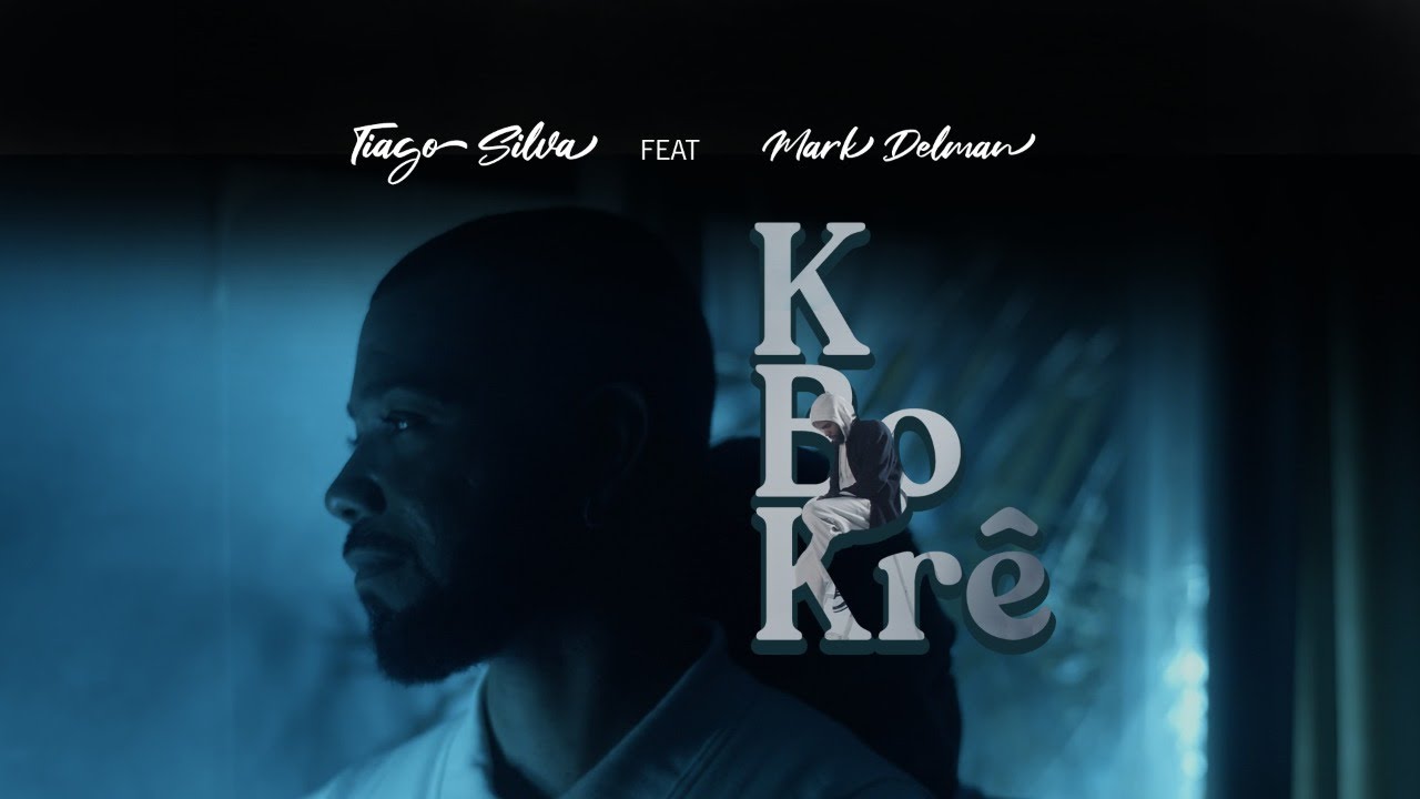 Tiago Silva & Mark Delman - K bô krê