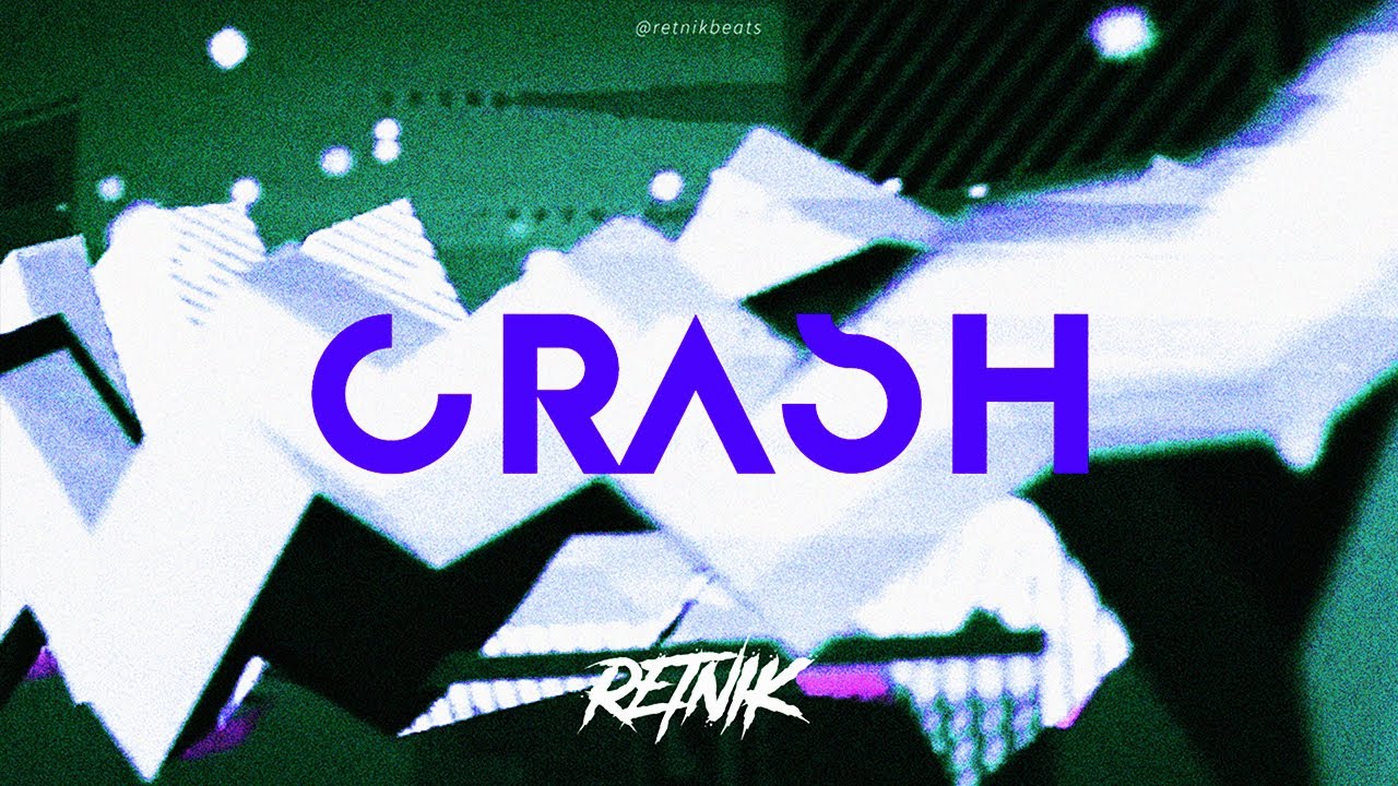 [FREE] Fast Hard Trap Type Beat 2018 'CRASH' Banger Type Beat | Retnik Beats