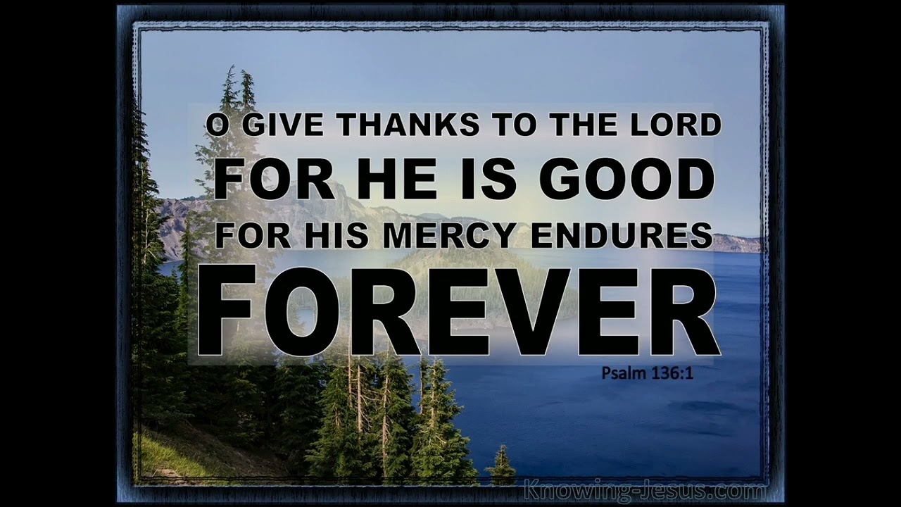 Yahawah's Mercy Endures Forever!