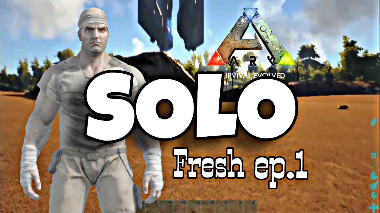 Solo Ark The Center ep.1 Fresh