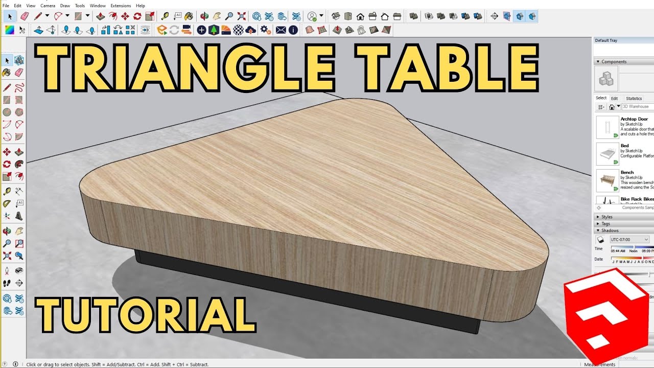 SKETCHUP TUTORIAL | HOW TO MAKE A TRIANGLE TABLE IN SKETCHUP