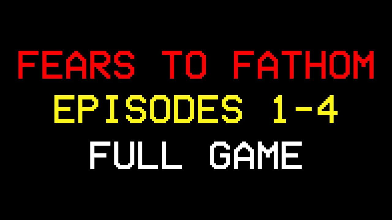 Fears To Fathom - Episodes 1-4 - Gameplay Walkthrough (FULL GAME)