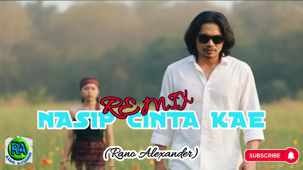 NASIP CINTA KAE (remix) || LAGU LAMAHOLOT 2025 || RANO ALEXANDER