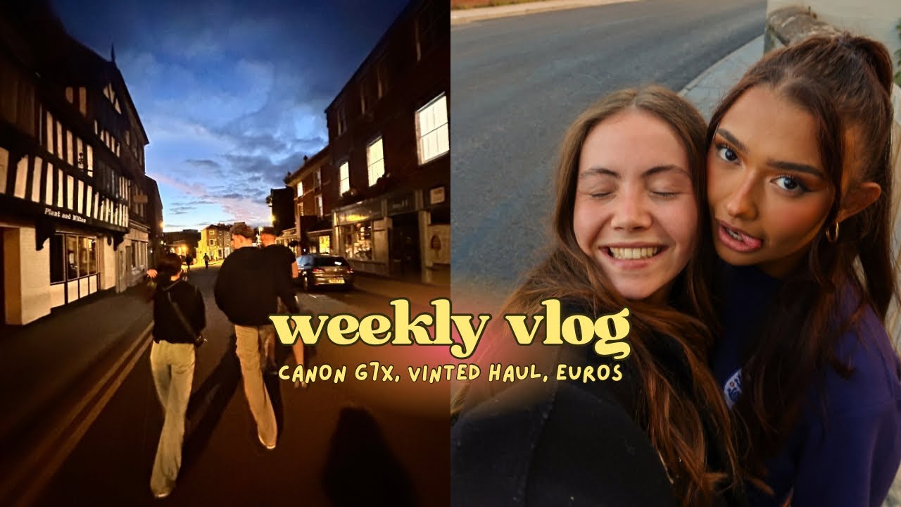 weekly vlog - euros, canon g7x, vinted haul