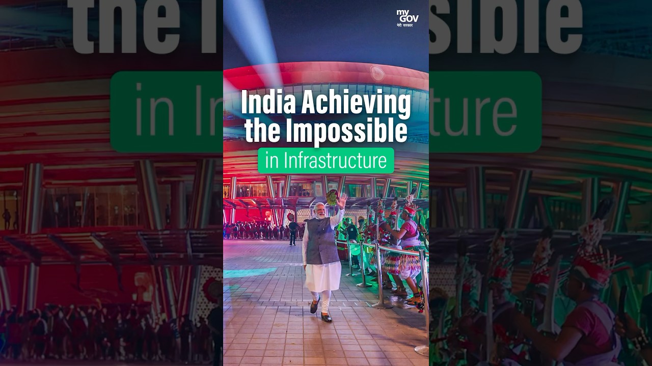 India Achieving the Impossible in #Infrastructure | #Shorts