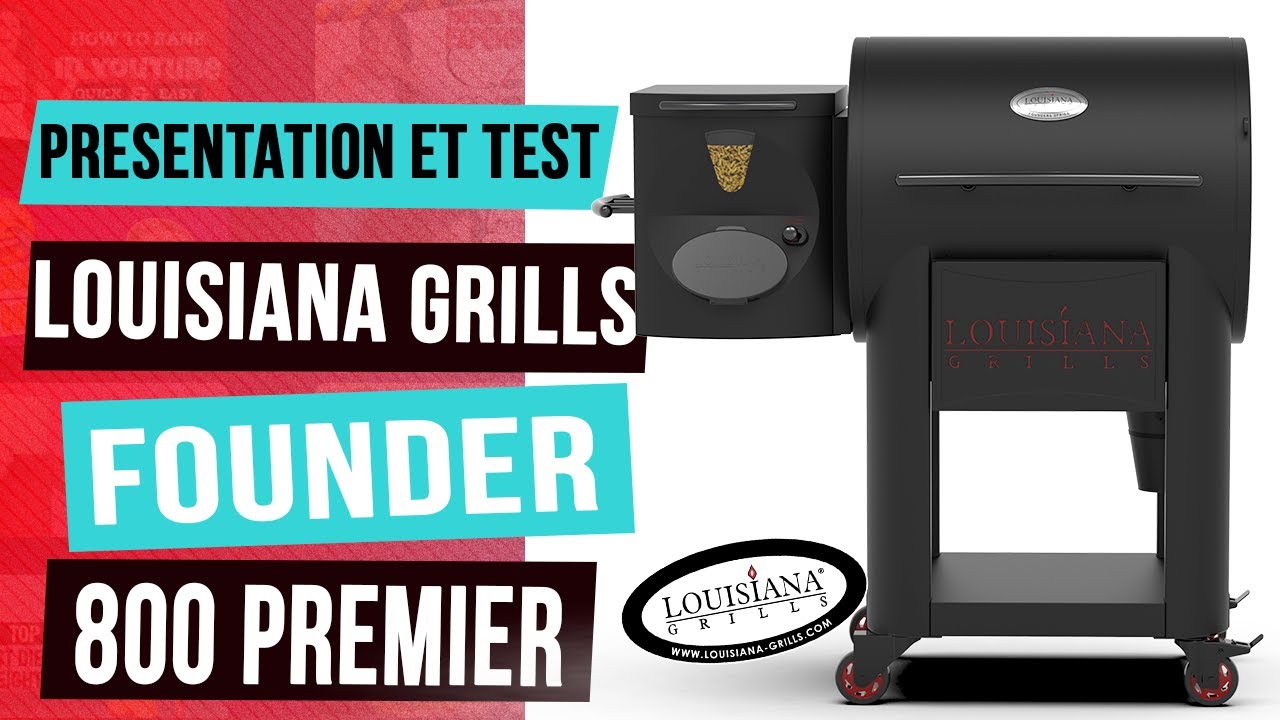 Présentation et test du Barbecue à pellet Louisiana Grills FOUNDER 800 Premier.