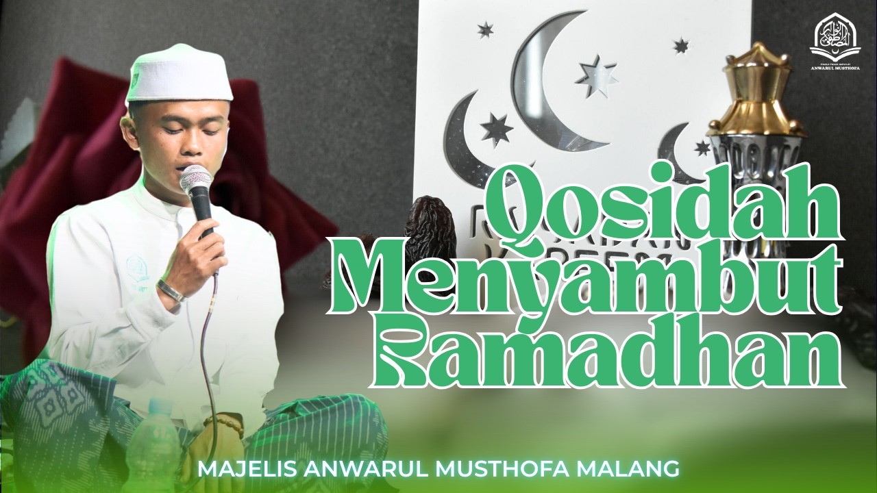 MARHABAN YA RAMADHAN - VERSI GAMBUS TERBARU || MAJELIS ANWARUL MUSTHOFA MALANG