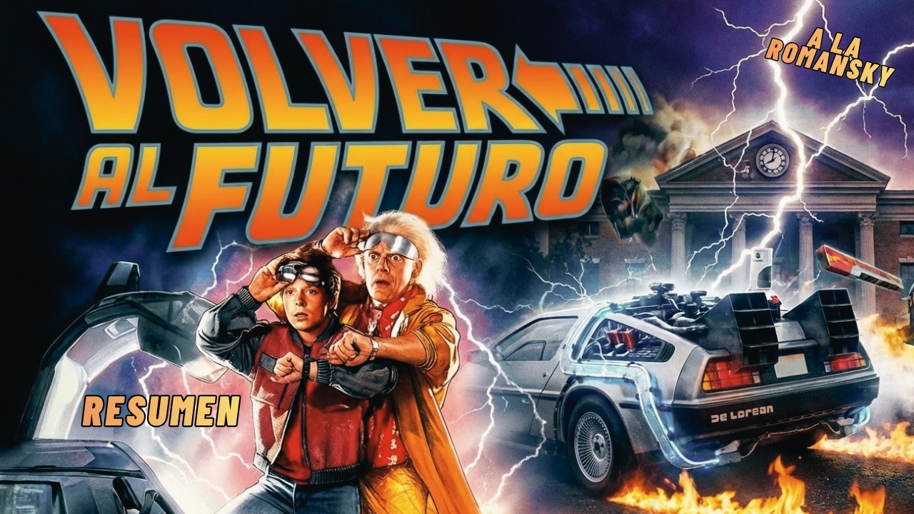 La trilogía de VOLVER AL FUTURO como nunca te la contaron (1985 - 1990) RESUMEN.