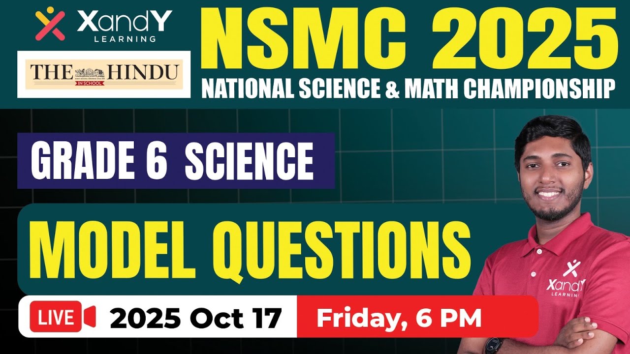NSMC 2025 Model Questions Discussion | Grade 6 Science | XandY Learning | The Hindu