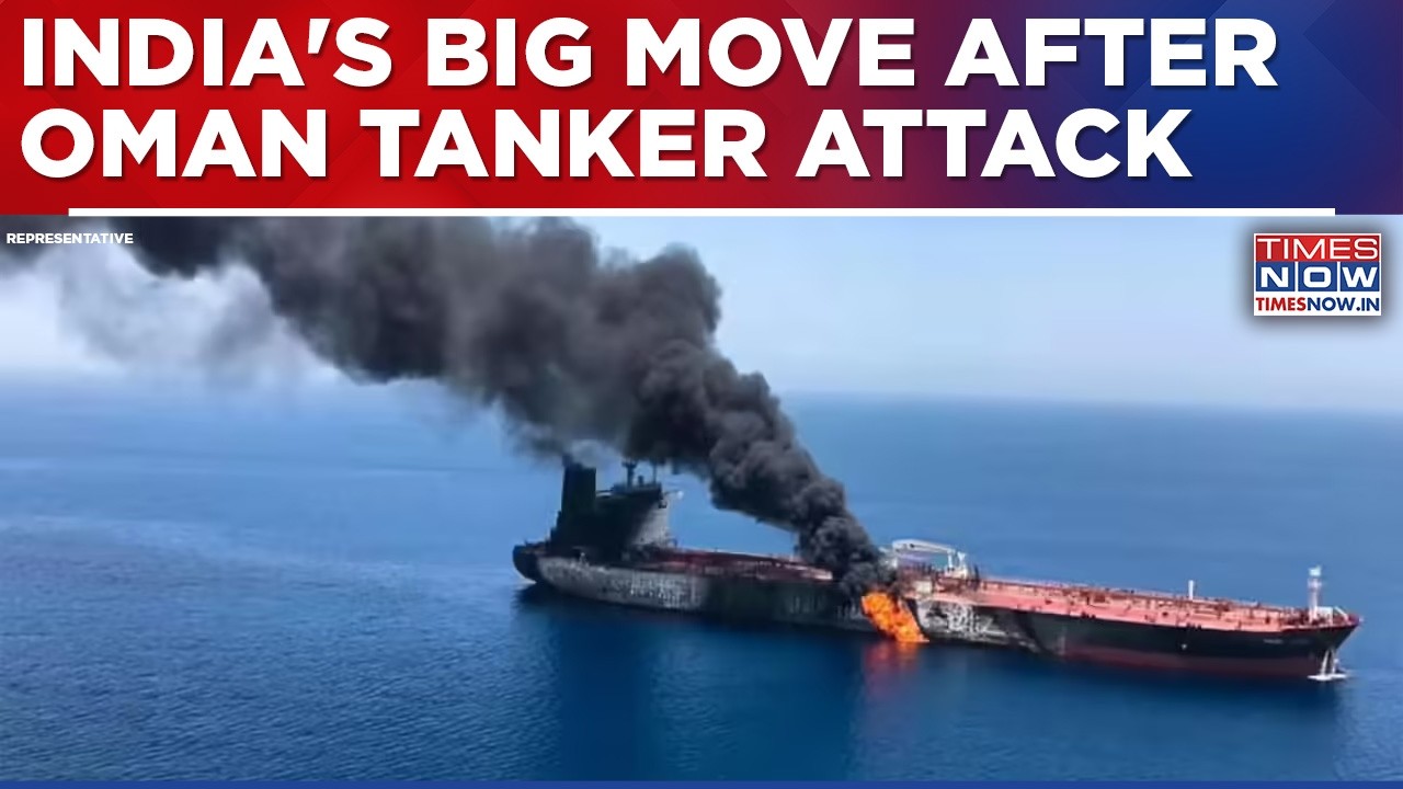 India Summons US Diplomat After Oman Tanker Attack; 3 Indian Crew Members Still Missing| Top Details