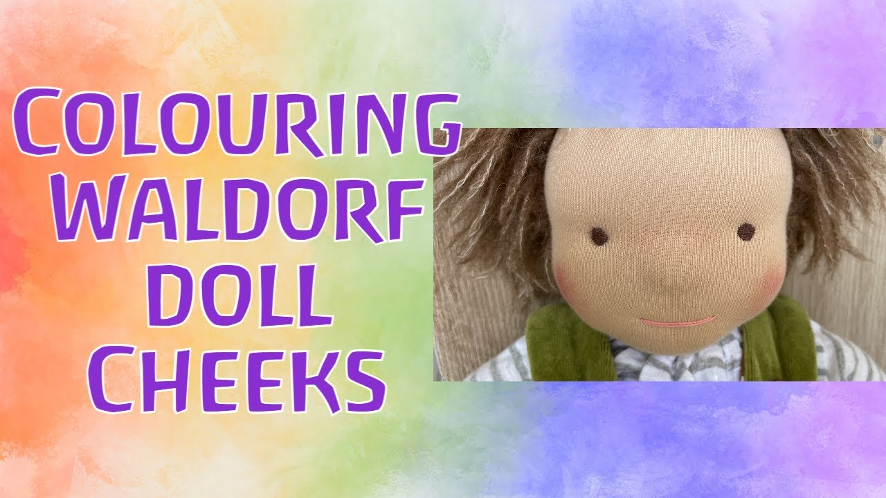 How To Colour Your Waldorf Doll Cheeks &ndash; DIY Easy Blushing Technique