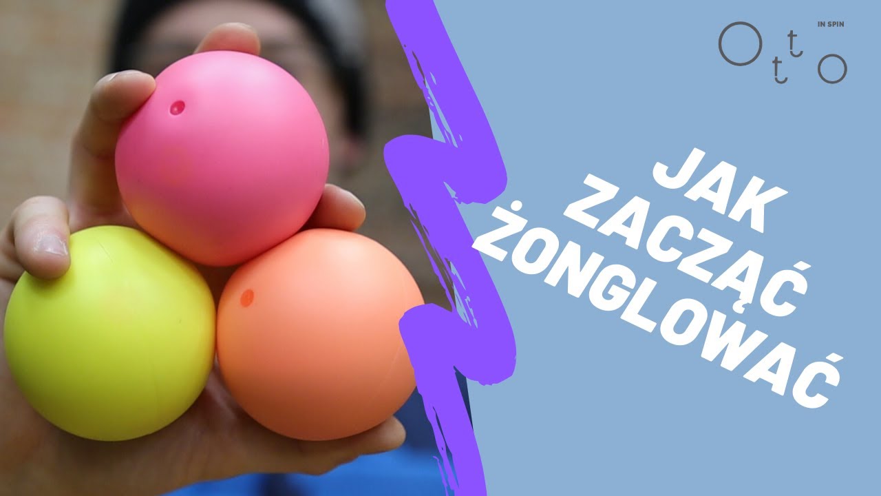 Jak nauczyć się żonglować 3 piłkami.  Krok po kroku z Otto In Spin/ How to learn juggling 3 balls