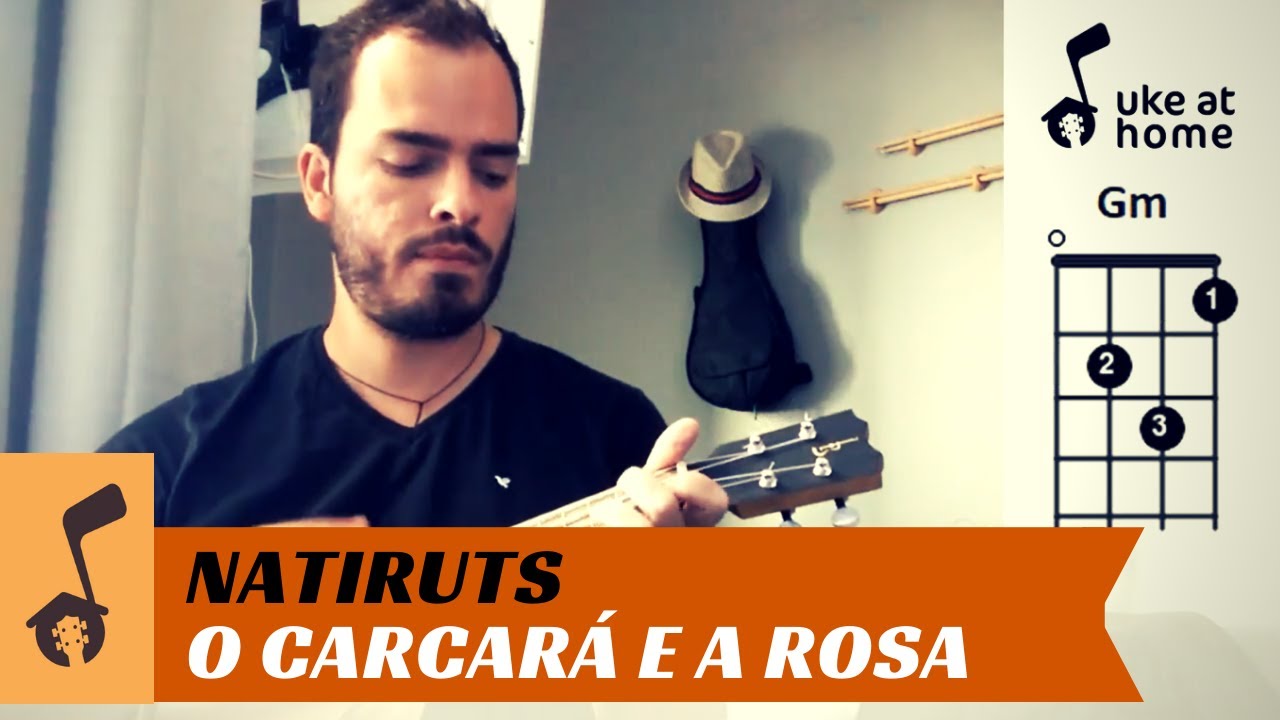 Natiruts - O Carcar&aacute; e a Rosa | Ukulele tutorial