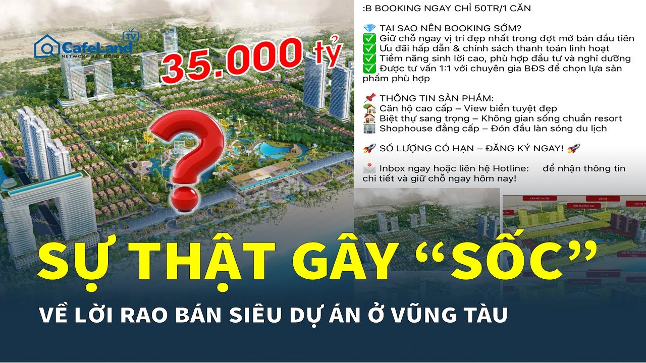 Sự thật GÂY “SỐC” phía sau những lời RAO BÁN SIÊU DỰ ÁN gần 35.000 tỷ tại Vũng Tàu | CafeLand