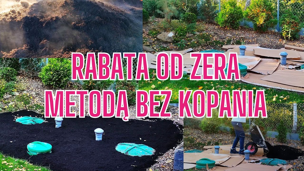 Zakładamy RABATĘ od ZERA, metodą BEZ KOPANIA, ŁATWO i TANIO pod ogród z kwiatami jednorocznymi.