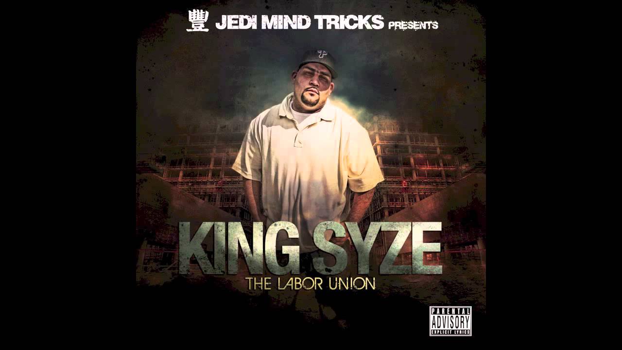 Jedi Mind Tricks Presents: King Syze - 