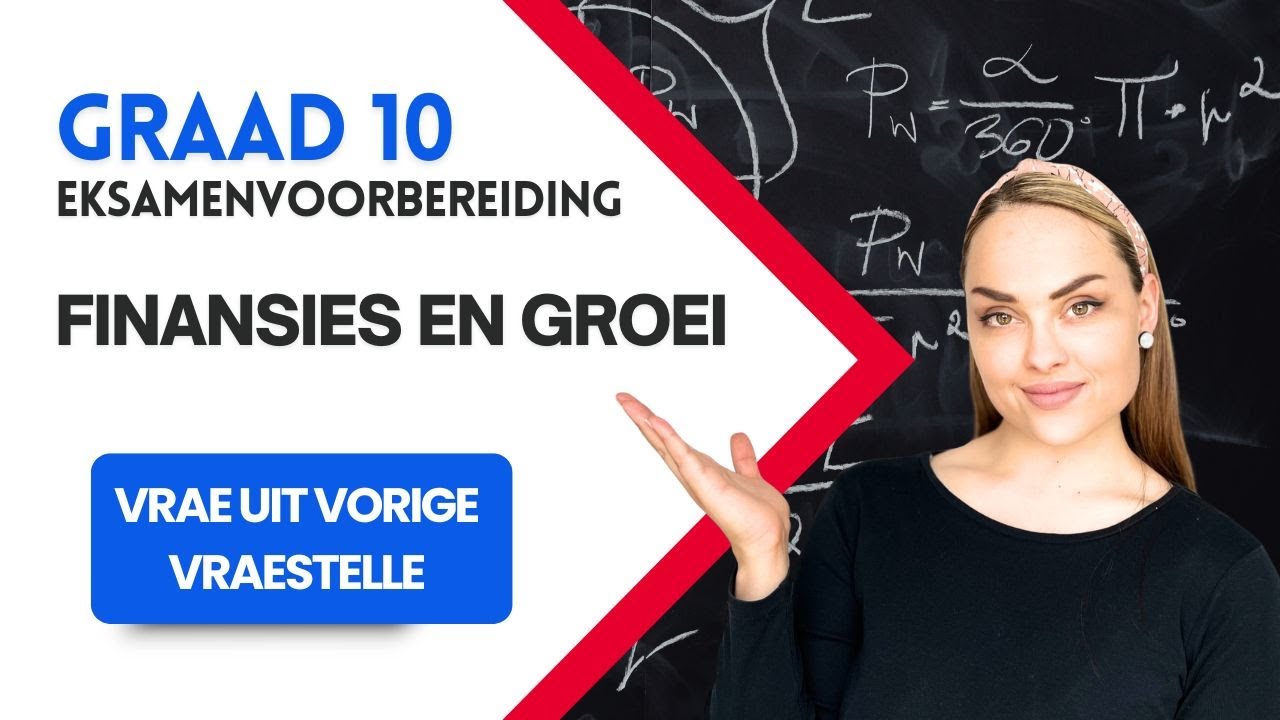 Graad 10 Wiskunde Hersiening: Finansies en Groei | Vrae uit Vorige Vraestelle (KABV)